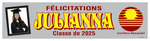 The ’Julianna’ Banner - 2’ x 8’