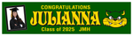 The ’Julianna’ Banner - 2’ x 8’