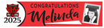 The ’Melinda’ Banner - 2’ x 8’