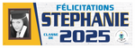 The ’Stephanie’ Banner - 2’ x 6’