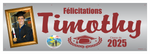 The ’Timothy’ Banner - 2’ x 6’