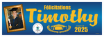 The ’Timothy’ Banner - 2’ x 6’