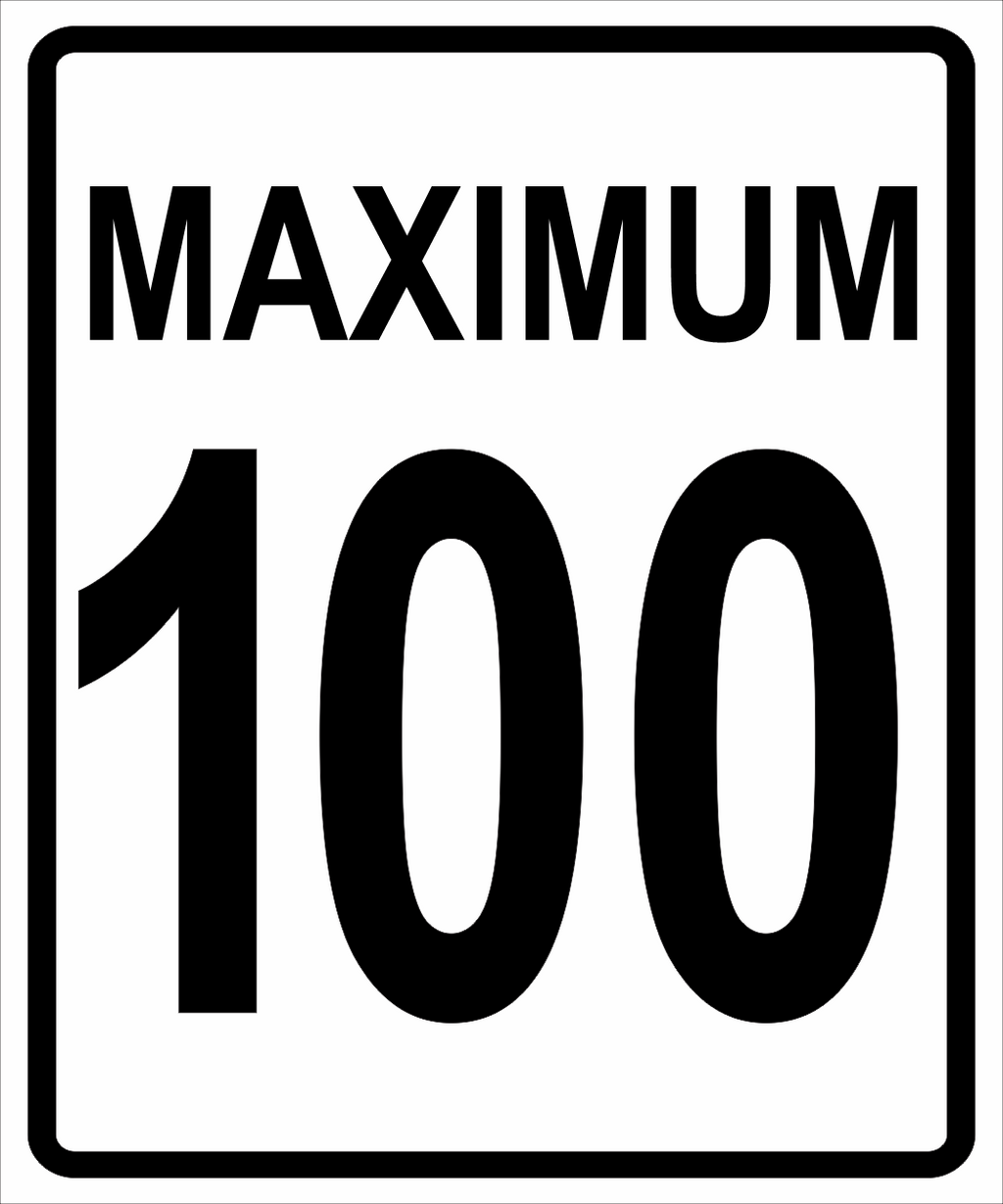 Maximum Speed Sign ( 100 ) MUTCDC RB-1