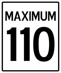 Maximum Speed Sign ( 110 ) MUTCDC RB-1