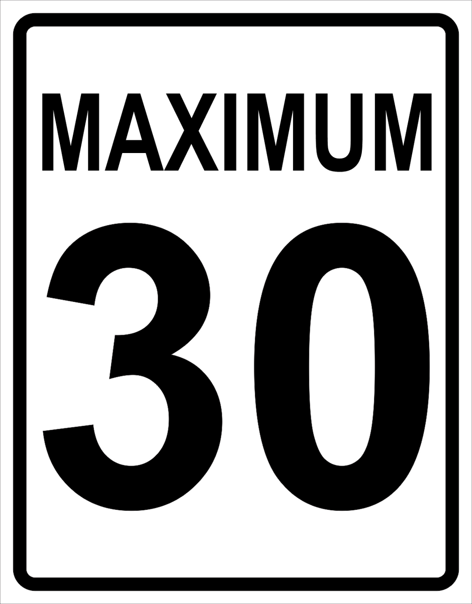 Maximum Speed Sign ( 30 ) MUTCDC RB-1 – River Signs