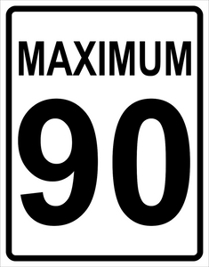 Maximum Speed Sign ( 90 ) MUTCDC RB-1