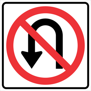 U-Turn Prohibited Sign MUTCDC RB-16