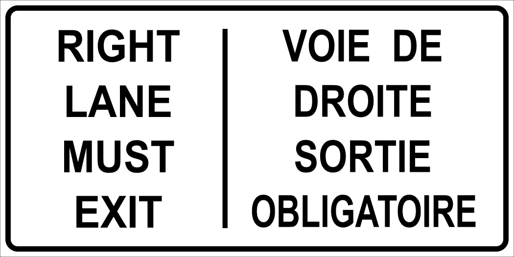 Right Lane Must Exit Sign MUTCDC RB-35RE