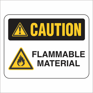 Flammable Material - Caution - Sign