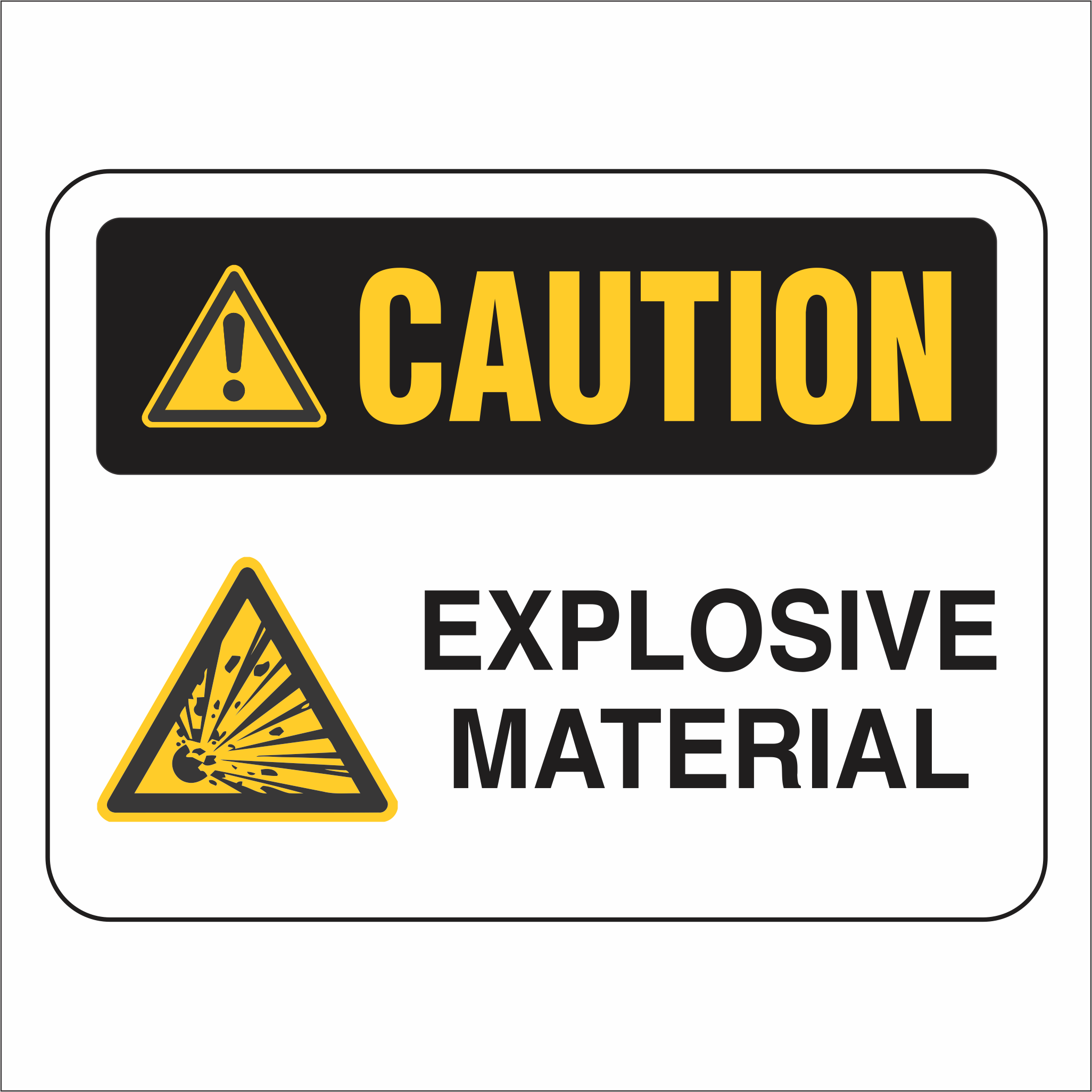 Explosive Material - Caution - Sign