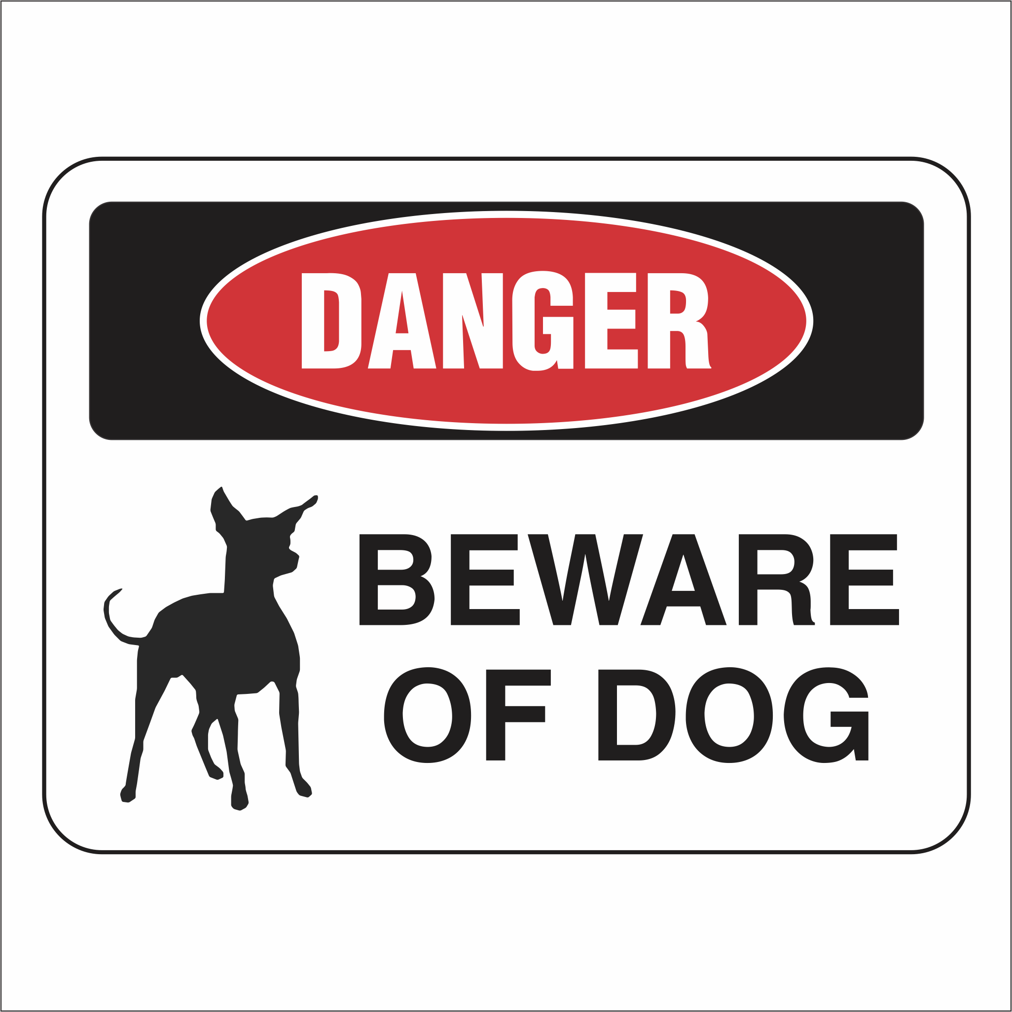 Beware of Dog - Danger - Sign