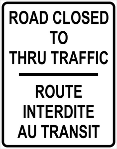 Road Closed To Thru Traffic Sign MUTCDC TC-141B
