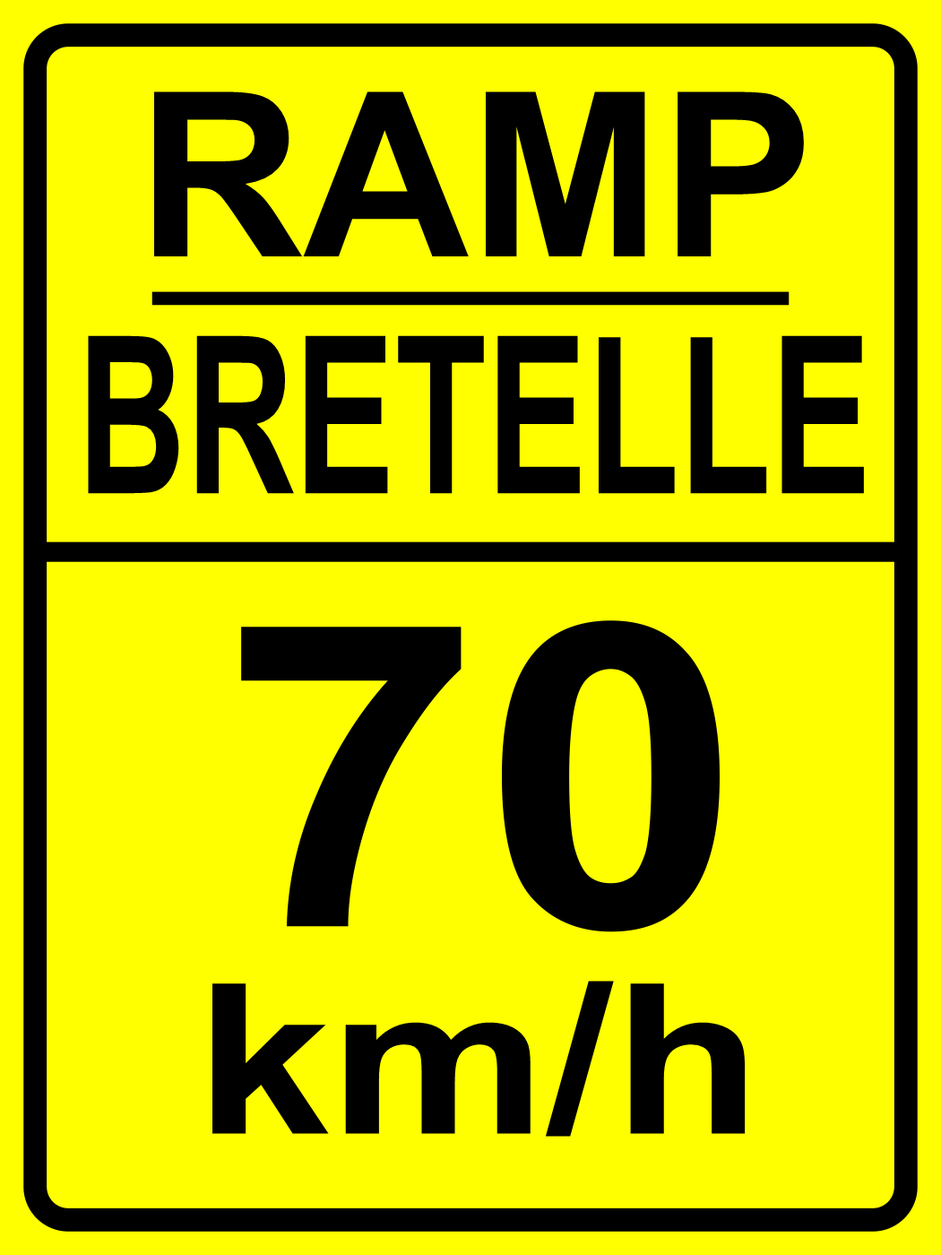 Ramp Advisory Speed Sign ( 70 ) MUTCDC WA-10B